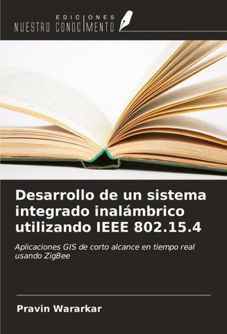 Desarrollo de un sistema integrado inalámbrico utilizando IEEE 802.15.4