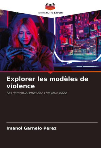 Explorer les modèles de violence