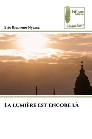 La lumière est encore là