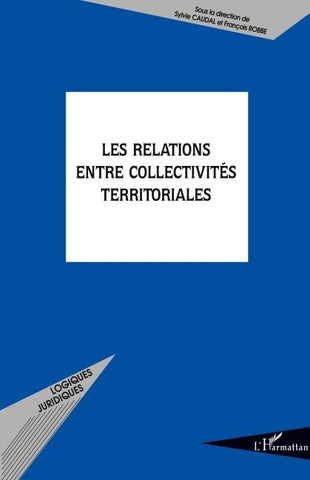 Les relations entre collectivités territoriales