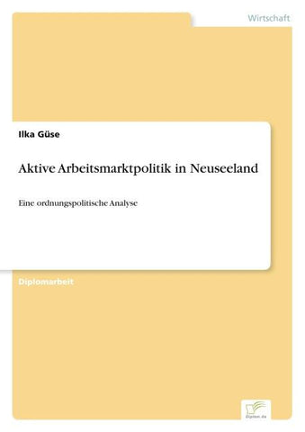 Aktive Arbeitsmarktpolitik in Neuseeland