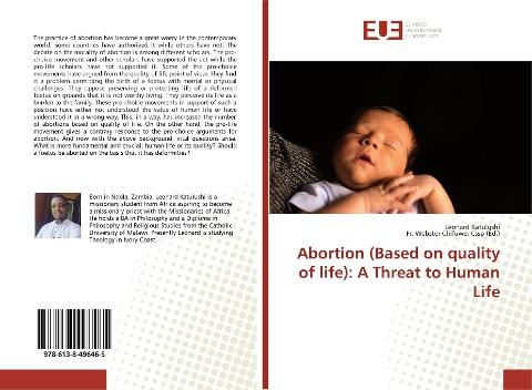 Abortion (Based on quality of life): A Threat to Human Life