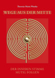 Wege aus der Mitte