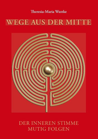 Wege aus der Mitte