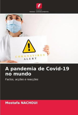 A pandemia de Covid-19 no mundo