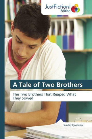 A Tale of Two Brothers