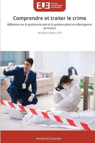 Comprendre et traiter le crime