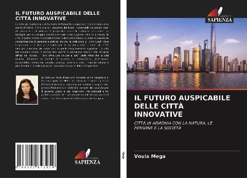 IL FUTURO AUSPICABILE DELLE CITTÀ INNOVATIVE