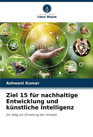 Ziel 15 für nachhaltige Entwicklung und künstliche Intelligenz
