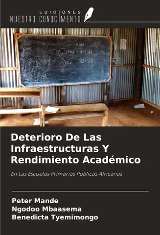 Deterioro De Las Infraestructuras Y Rendimiento Académico