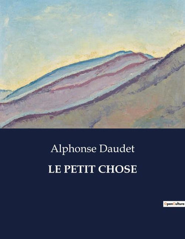 LE PETIT CHOSE