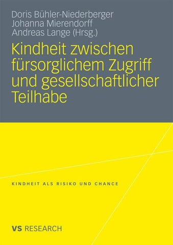 Kindheit zwischen fürsorglichem Zugriff und gesellschaftlicher Teilhabe