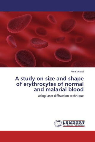 A study on size and shape of erythrocytes of normal and malarial blood