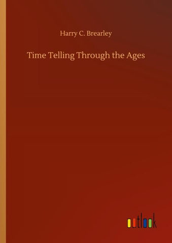 Time Telling Through the Ages