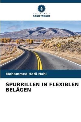 SPURRILLEN IN FLEXIBLEN BELÄGEN