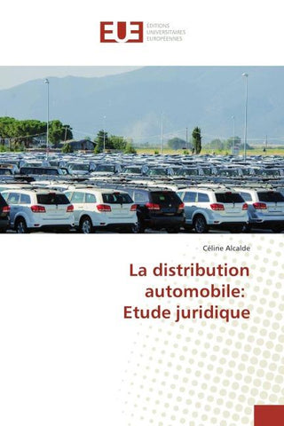 La distribution automobile: Etude juridique