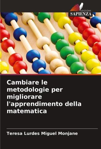 Cambiare le metodologie per migliorare l'apprendimento della matematica