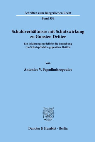 Schuldverhältnisse mit Schutzwirkung zu Gunsten Dritter.