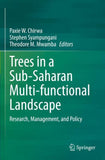Trees in a Sub-Saharan Multi-functional Landscape