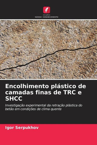 Encolhimento plástico de camadas finas de TRC e SHCC