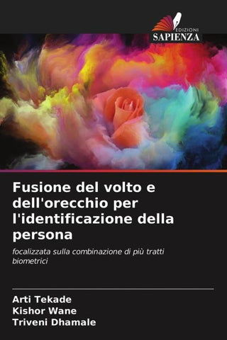 Fusione del volto e dell'orecchio per l'identificazione della persona