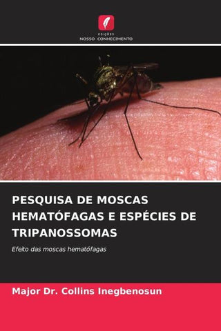 PESQUISA DE MOSCAS HEMATÓFAGAS E ESPÉCIES DE TRIPANOSSOMAS