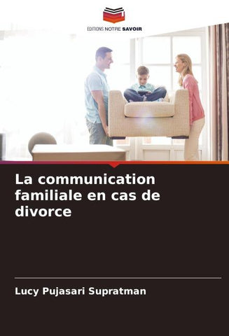 La communication familiale en cas de divorce