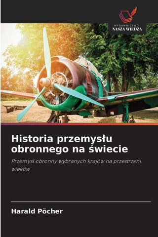 Historia przemys¿u obronnego na ¿wiecie