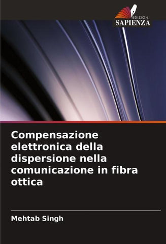 Compensazione elettronica della dispersione nella comunicazione in fibra ottica