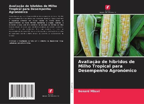 Avaliação de híbridos de Milho Tropical para Desempenho Agronómico