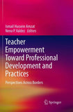 Teacher Empowerment Toward Professional Development and Practices