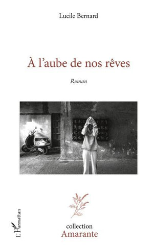 À l'aube de nos rêves