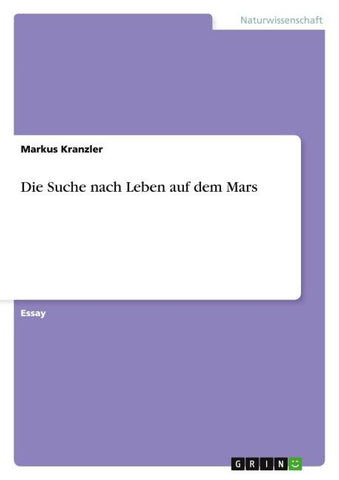Die Suche nach Leben auf dem Mars