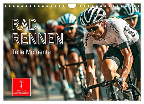 Radrennen - tolle Momente (Wandkalender 2026 DIN A4 quer), CALVENDO Monatskalender