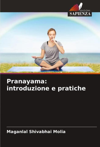 Pranayama: introduzione e pratiche
