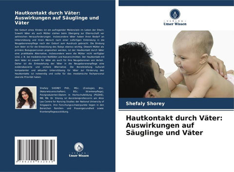 Hautkontakt durch Väter: Auswirkungen auf Säuglinge und Väter
