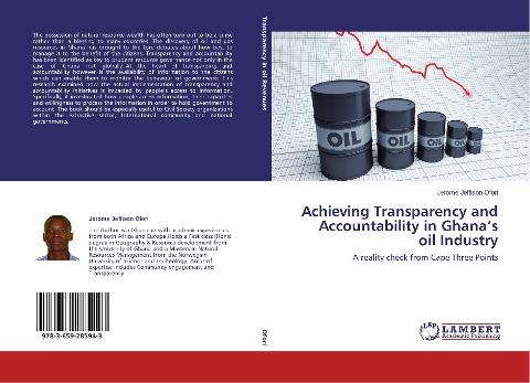 Achieving Transparency and Accountability in Ghana's oil Industry