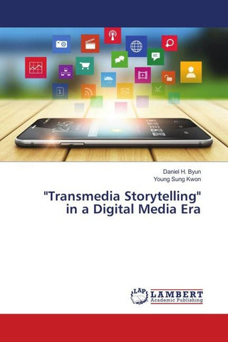 "Transmedia Storytelling" in a Digital Media Era
