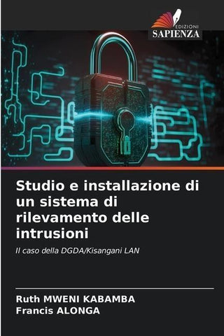 Studio e installazione di un sistema di rilevamento delle intrusioni