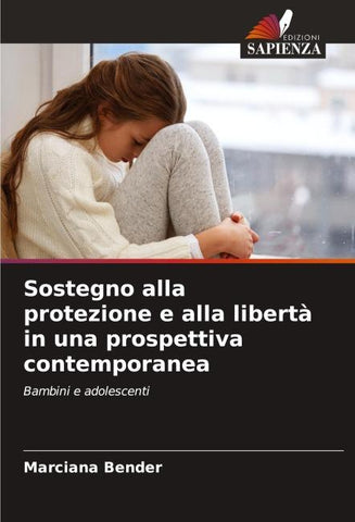Sostegno alla protezione e alla libertà in una prospettiva contemporanea