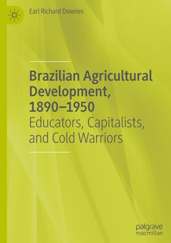 Brazilian Agricultural Development, 1890–1950