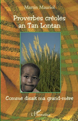 Proverbes créoles an Tan Lontan