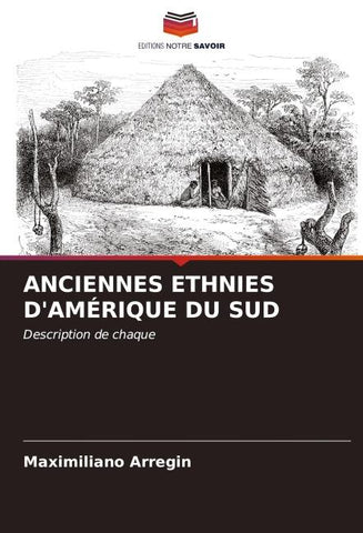 ANCIENNES ETHNIES D'AMÉRIQUE DU SUD