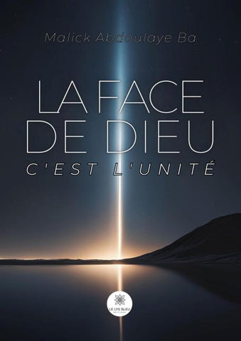 La face de Dieu c'est l'unité