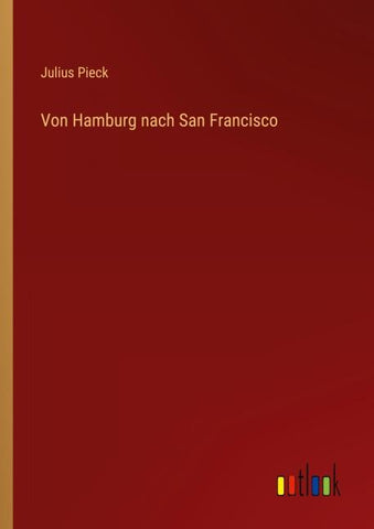 Von Hamburg nach San Francisco