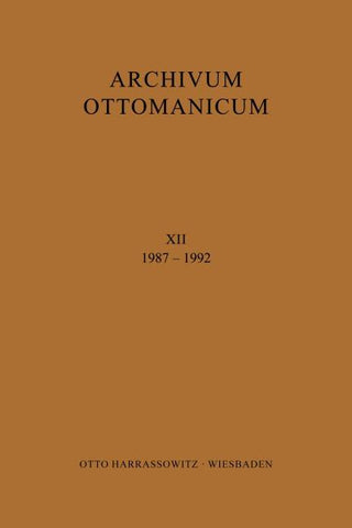 Archivum Ottomanicum XII 1987-1992