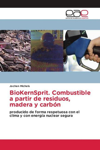 BioKernSprit. Combustible a partir de residuos, madera y carbón