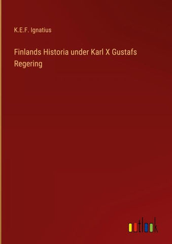 Finlands Historia under Karl X Gustafs Regering