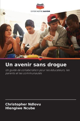 Un avenir sans drogue