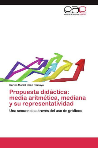 Propuesta didáctica: media aritmética, mediana y su representatividad